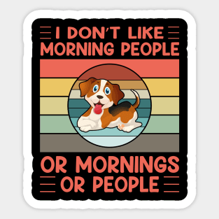 I don't like morning people or mornings or people (vol-4) Sticker